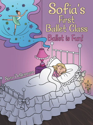 cover image of Sofia's First Ballet Class